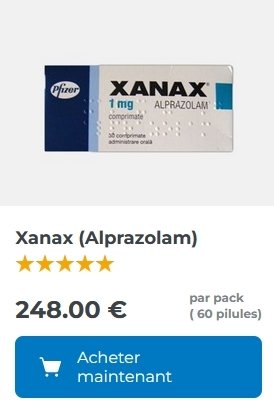 Achat sécurisé de Xanax en ligne : Guide complet