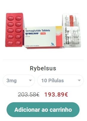 Rybelsus Combinação 3mg + 7mg: Uma Nova Abordagem no Controle do Diabetes Tipo 2